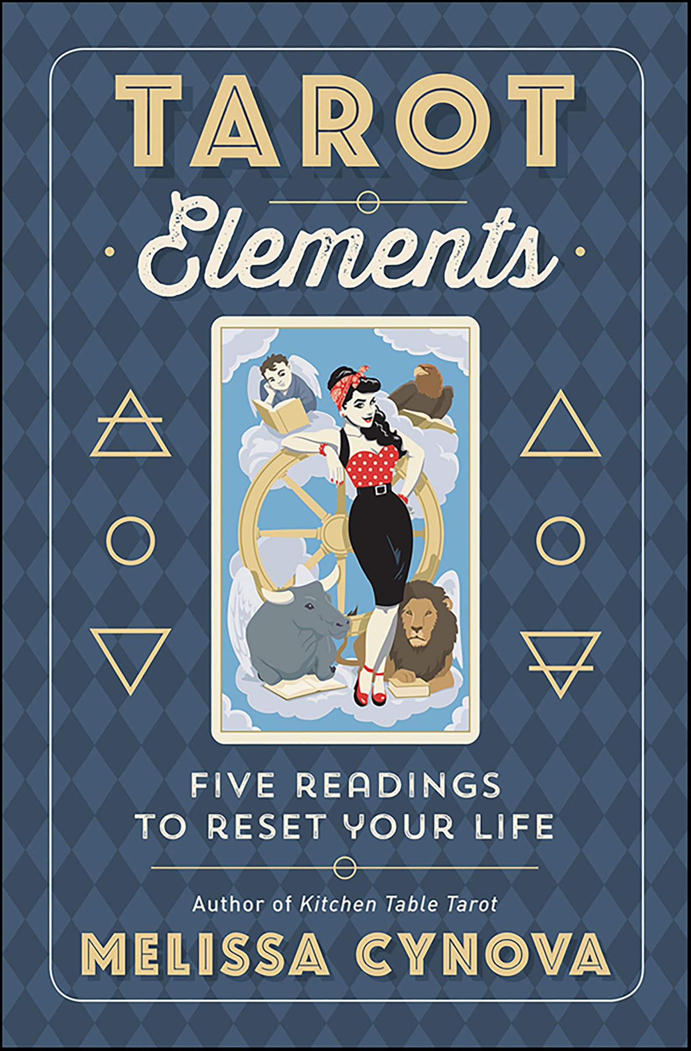 Tarot Elements: Five Readings to Reset Your Life