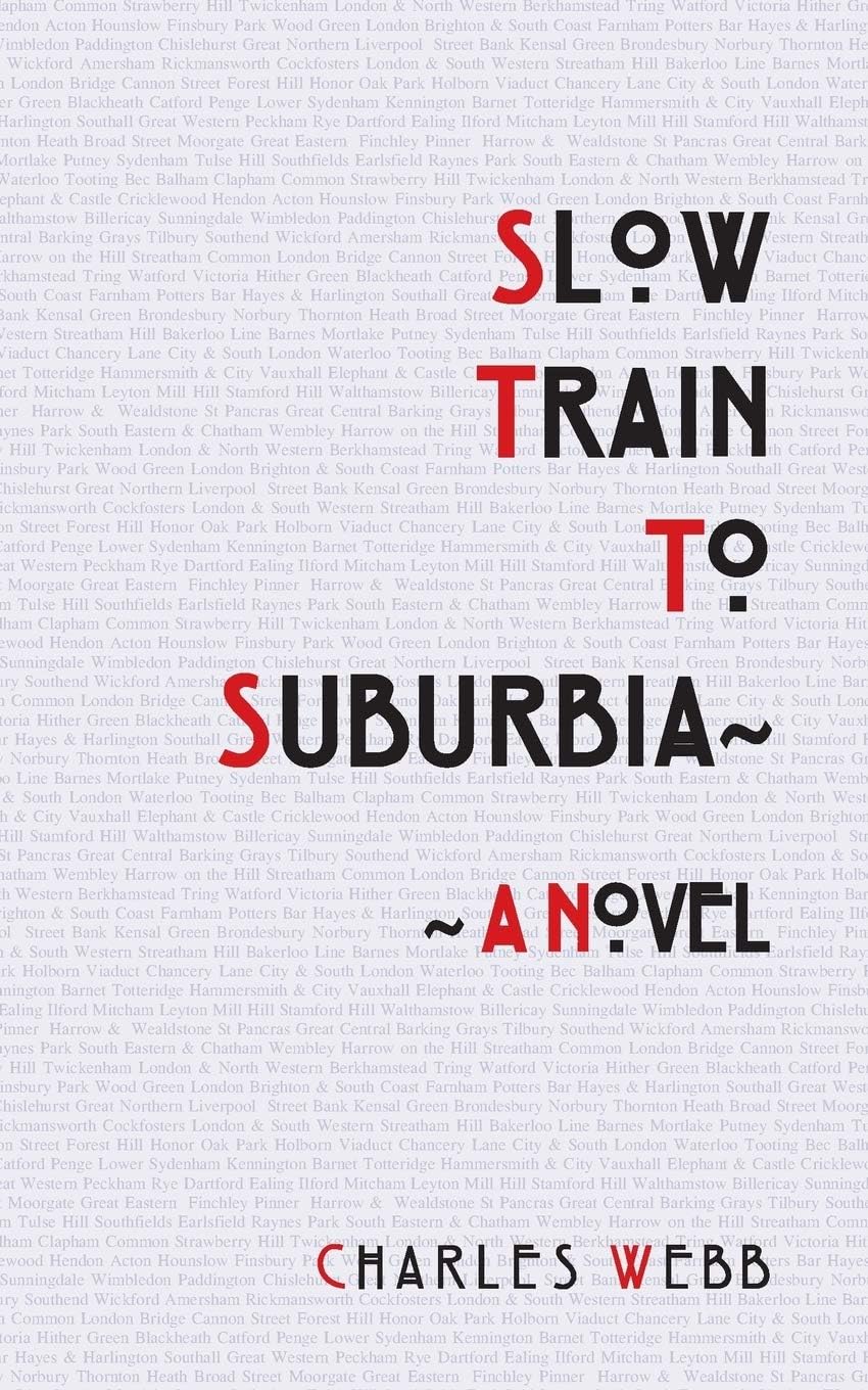 Choir Press Slow Train To Suburbia