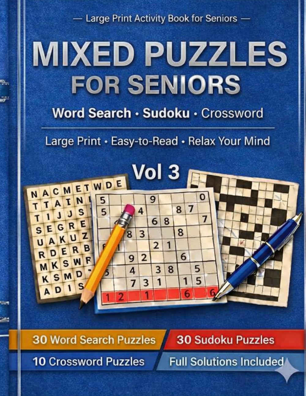 MIXED PUZZLES FOR SENIORS: Word Search · Sudoku · Crossword