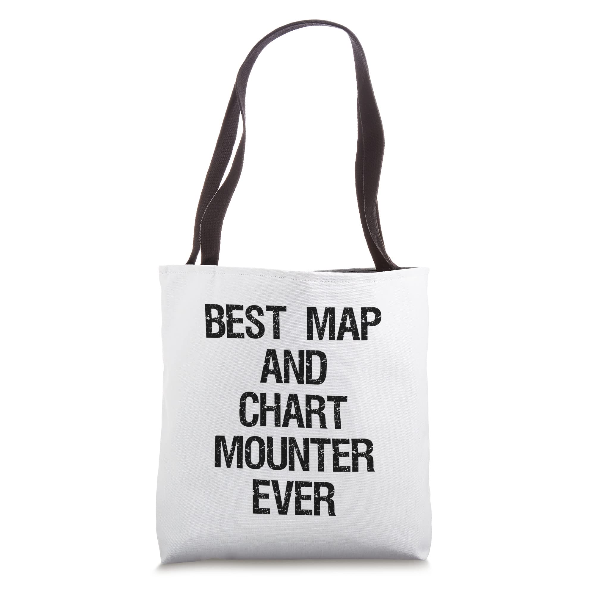 Best Map And Chart Mounter Ever Tote Bag