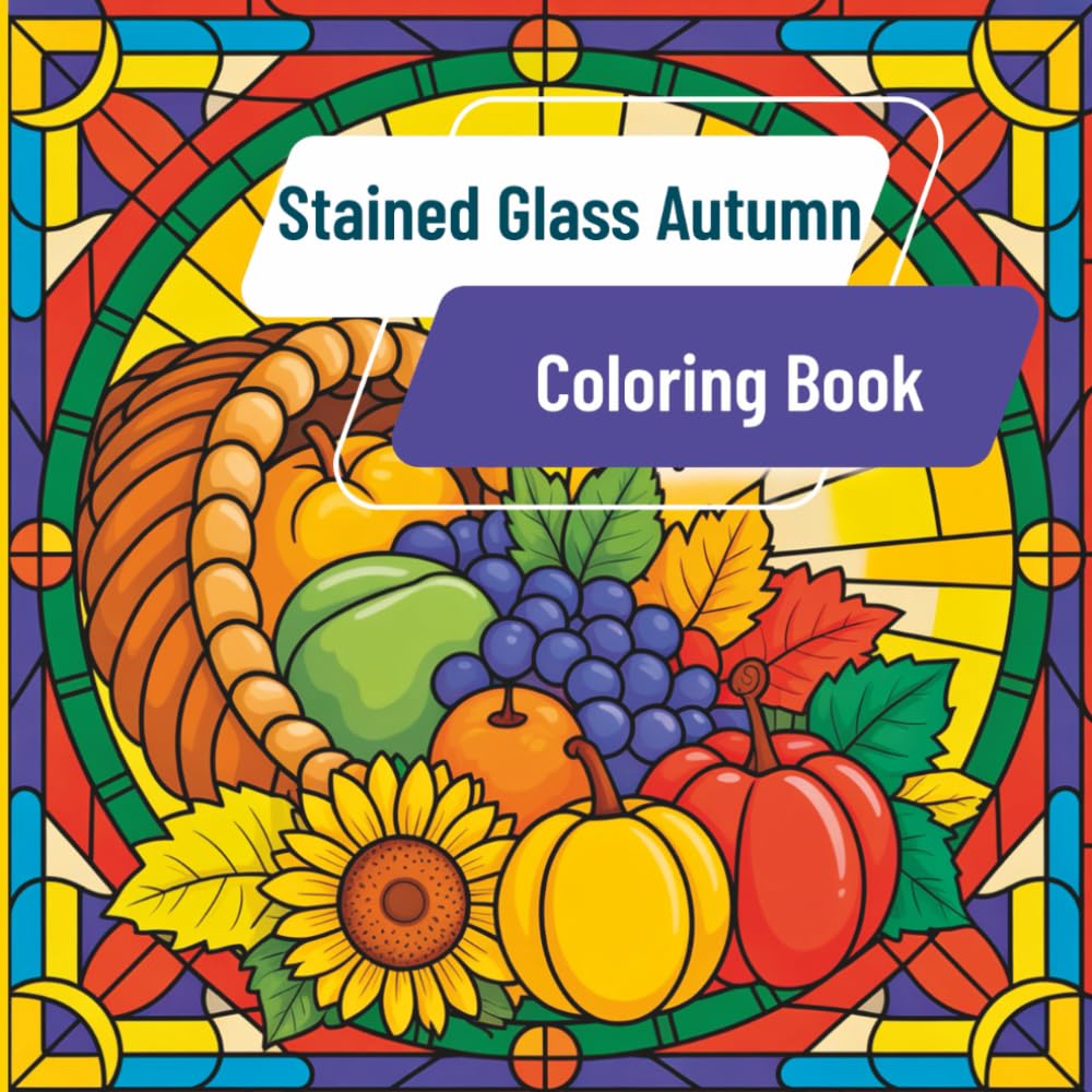Stained Glass Autumn Coloring Book: Intricate designs inspired by the natural beauty of autumn in a Classic Stained Glass Style for Calm Coloring