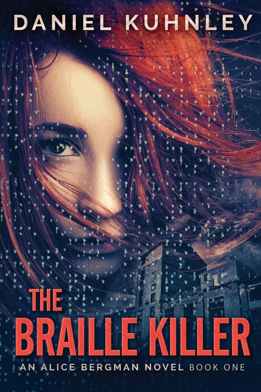The Braille Killer: 1 (An Alice Bergman Novel)
