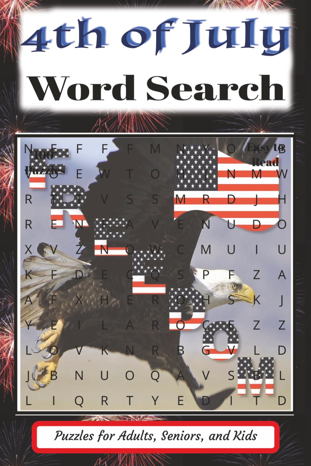 Fourth of July Word Search Book: 4th of July Word Search Book | Patriotic Fun for Adults, Teens, and Seniors with Solutions