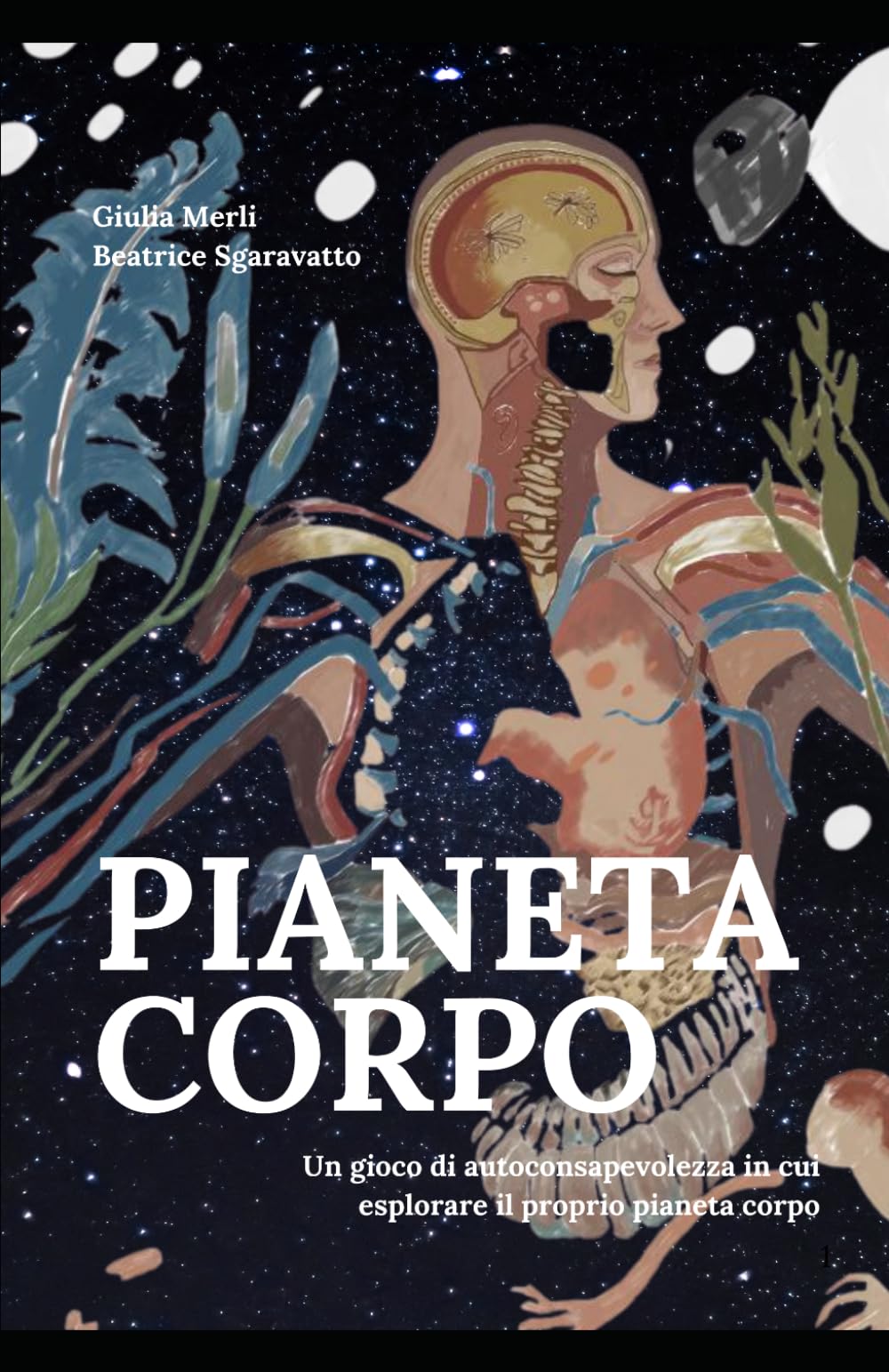 PIANETA CORPO: Un gioco di autoconsapevolezza in cui esplorare il proprio pianeta corpo