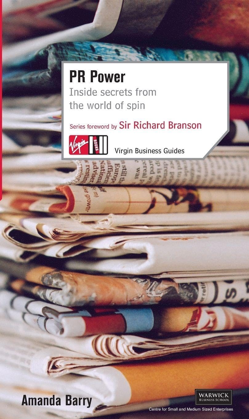 PR Power: Inside Secrets From the World of Spin