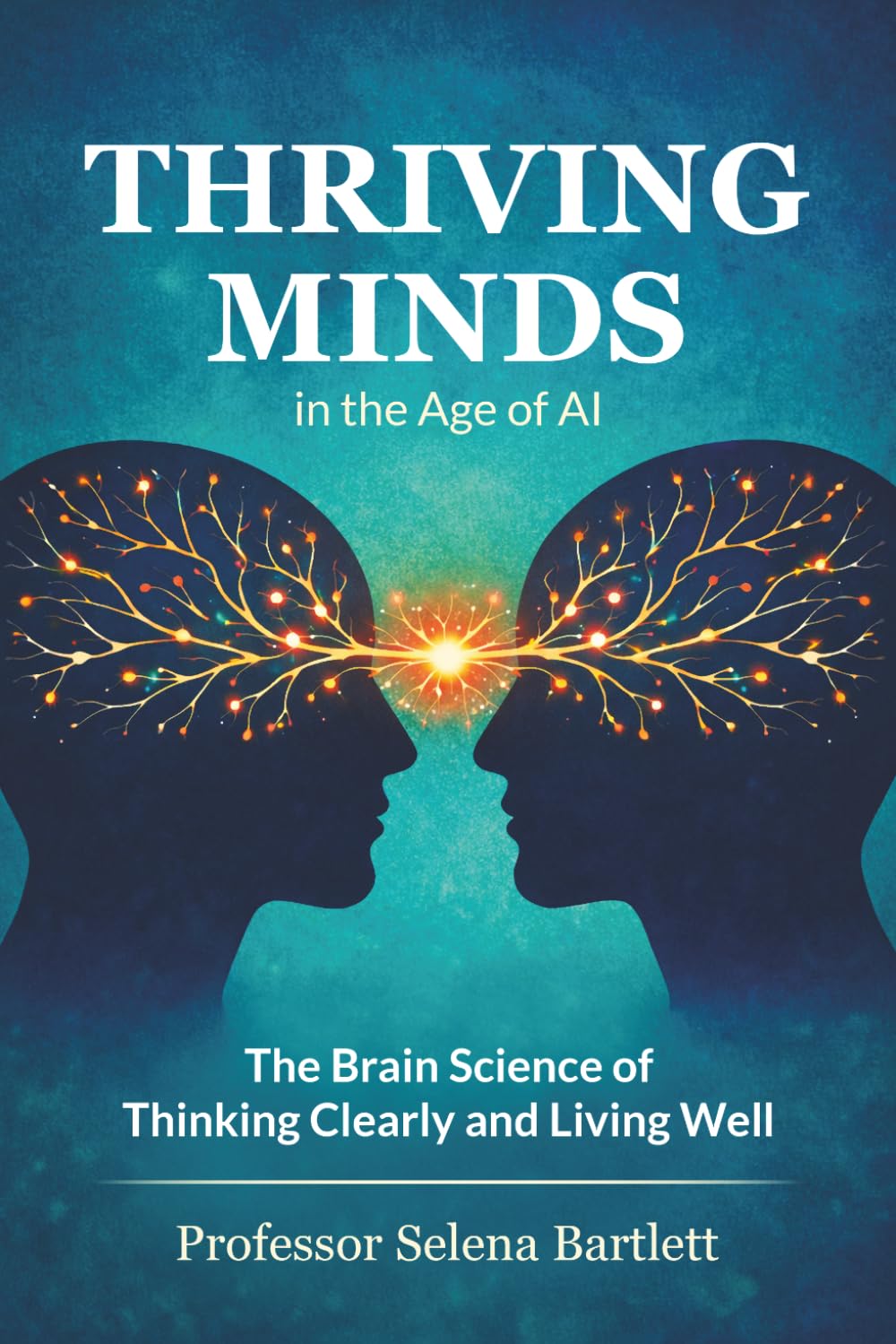 Thriving Minds in the Age of AI