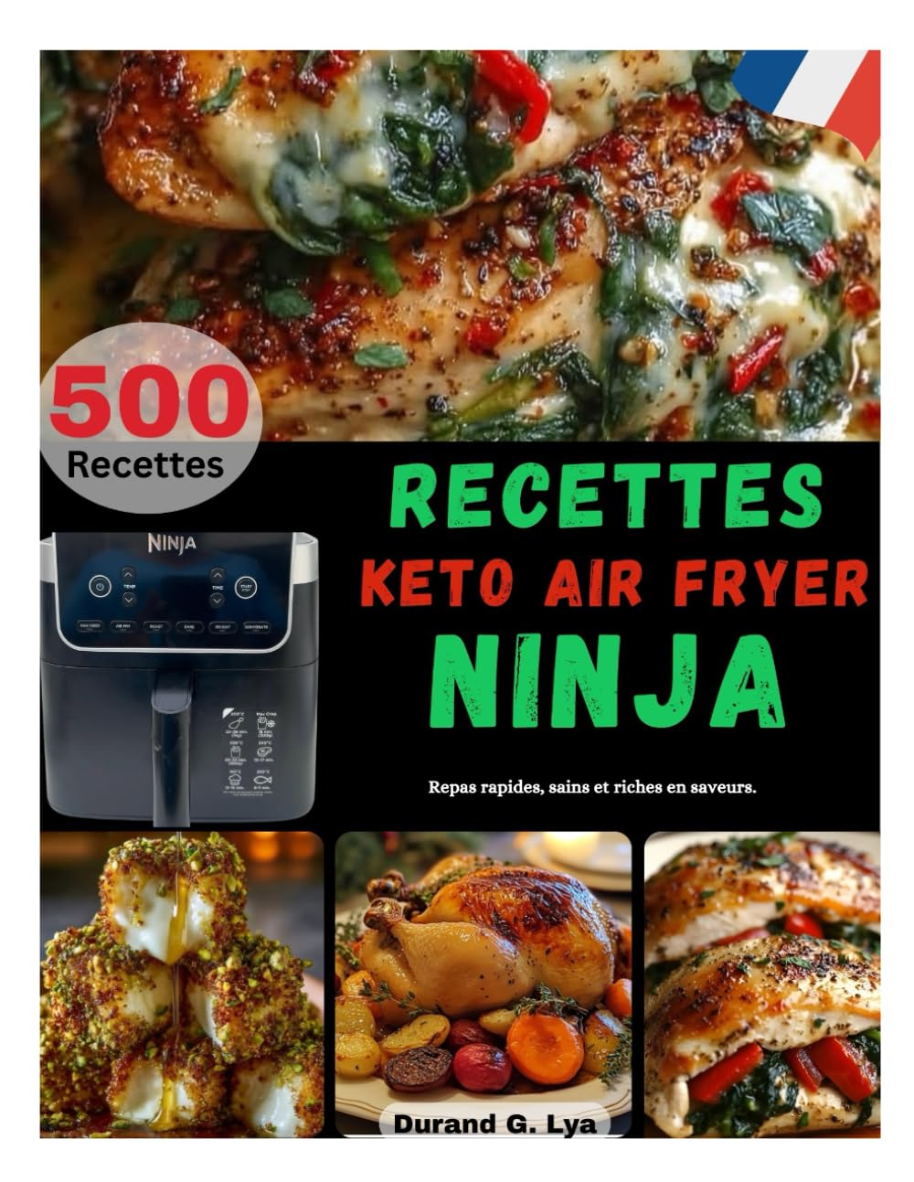 Couverture : RECETTES KETO AIR FRYER NINJA: REPAS RAPIDES, SAINS ET RICHES EN SAVEURS.