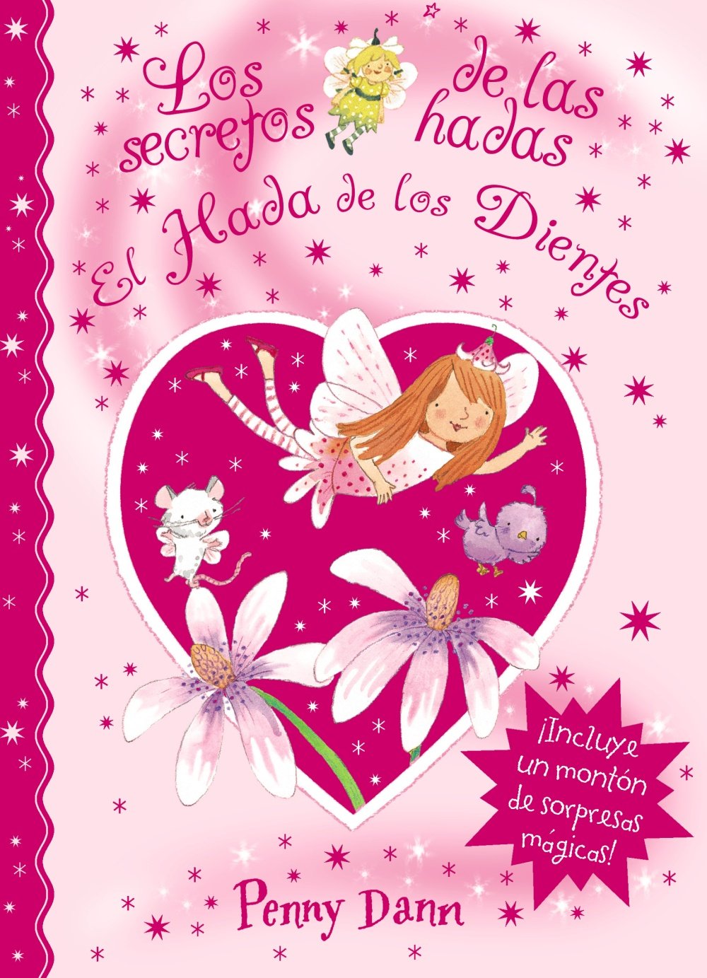El Hada de los Dientes: Los secretos de las hadas (Castellano - A Partir De 3 Años - Manipulativos (Libros Para Tocar, Jugar Y Pintar), Pop-Ups - Los Secretos De Las Hadas)