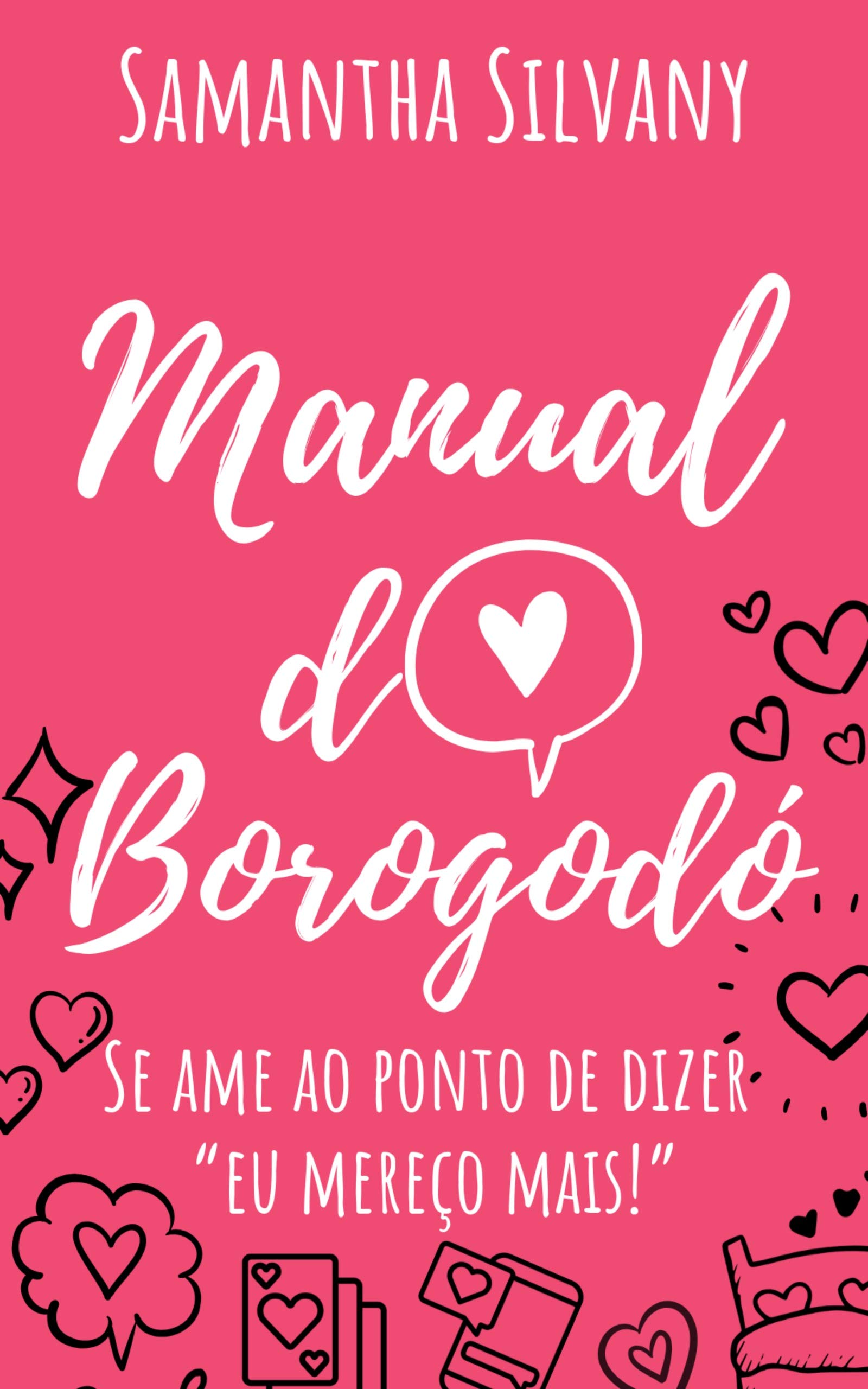 Manual do Borogodó (Portuguese Edition)