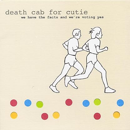 We Have The Facts And We're Voting Yes por Death Cab for Cutie — capa do álbum