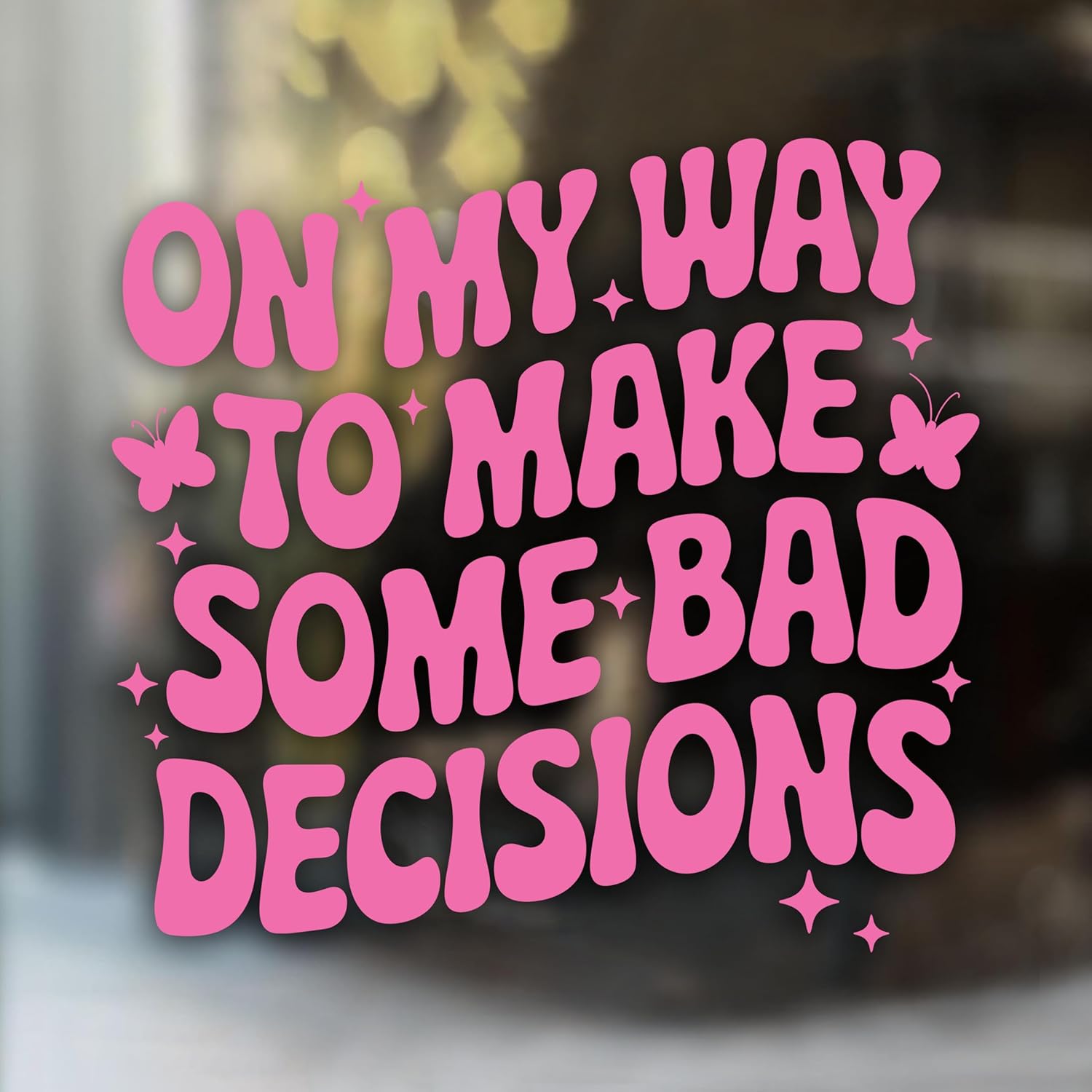 On My Way to Make Some Bad Decisions Car Decal Funny Quotes Sarcastic Humor Car Window Accessories Affirmations Vinyl Waterproof 6 Inches Bumper Decal Gifts for Mom Friend Coworker - Image 2