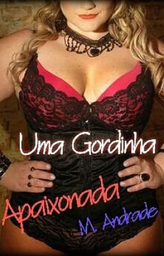 Uma Gordinha Apaixonada