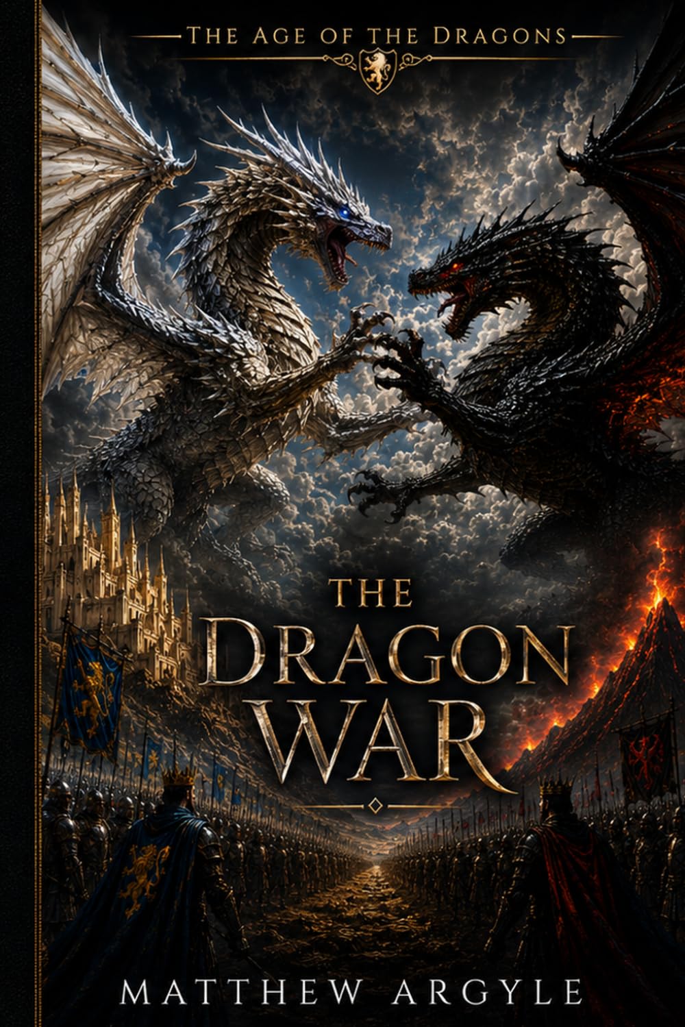 The Dragon War: The Age of Dragons Series: 2