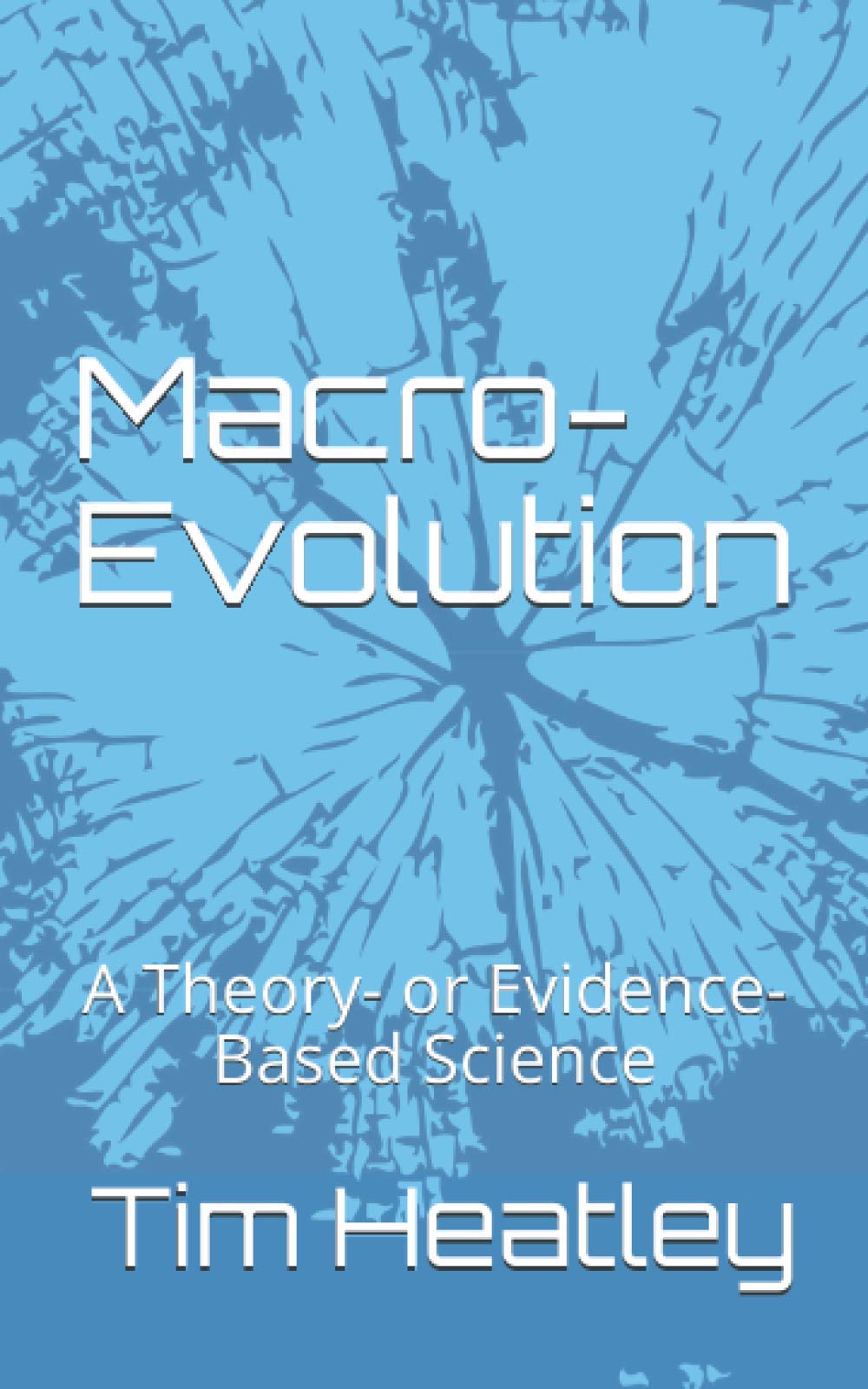Macro-Evolution: A Theory- or Evidence-Based Science
