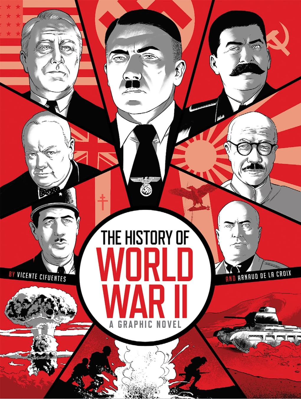 The History of World War II: A Graphic Novel