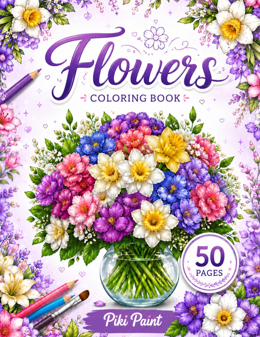 Flower Coloring Sheets: 50 Beautiful Floral Designs for Relaxation and Stress Relief
