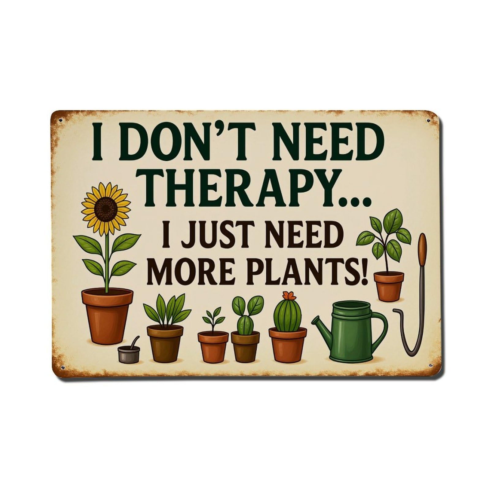 Plant Lover Humor Sign Retro Metal Tin Sign, Vintage Decor Art Poster for Bar, Home, Man Cave, Kitchen, Laundry Room Gift 8x12Inch