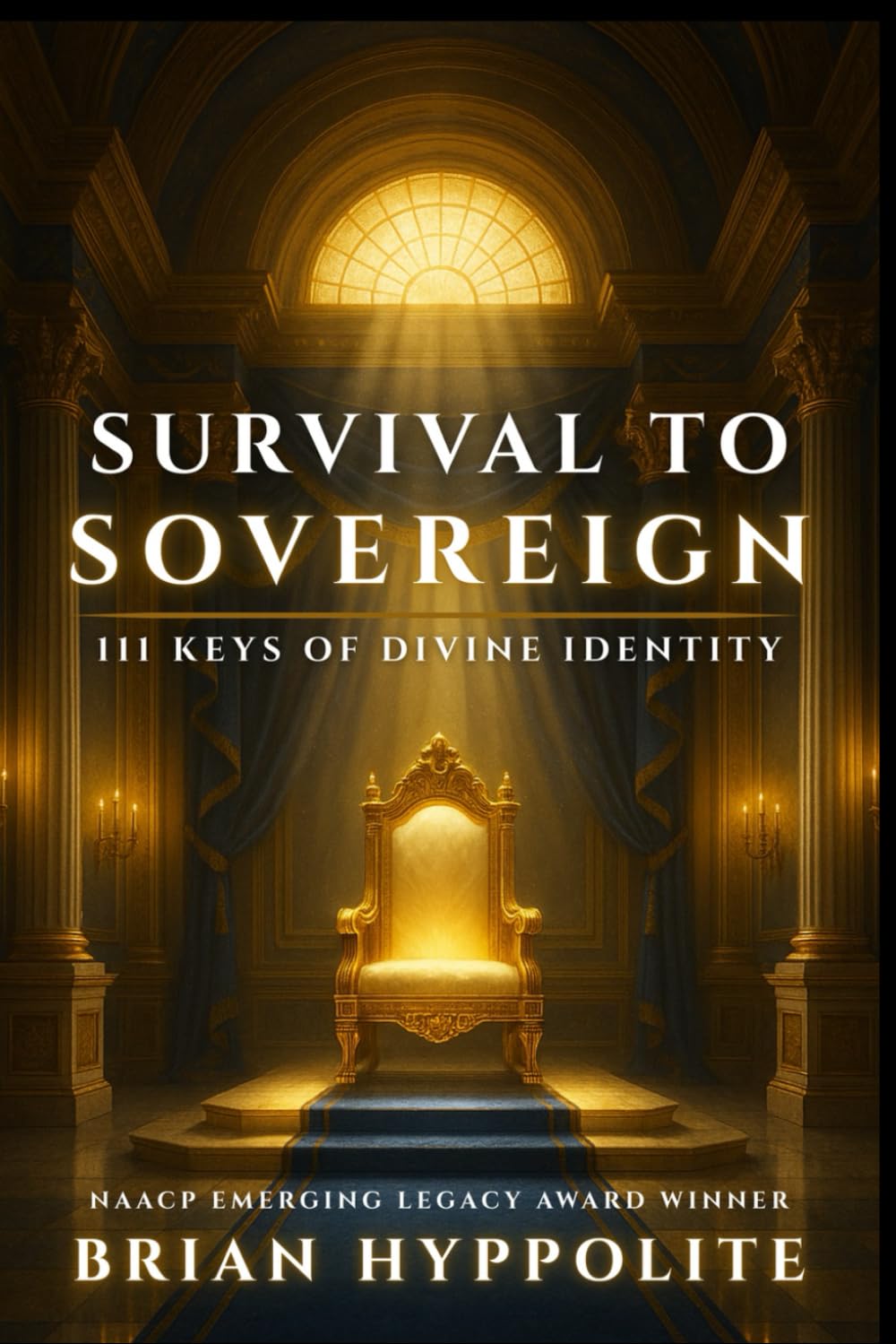 SURVIVAL TO SOVEREIGN: 111 KEYS OF DIVINE IDENTITY      Paperback – January 11, 2026