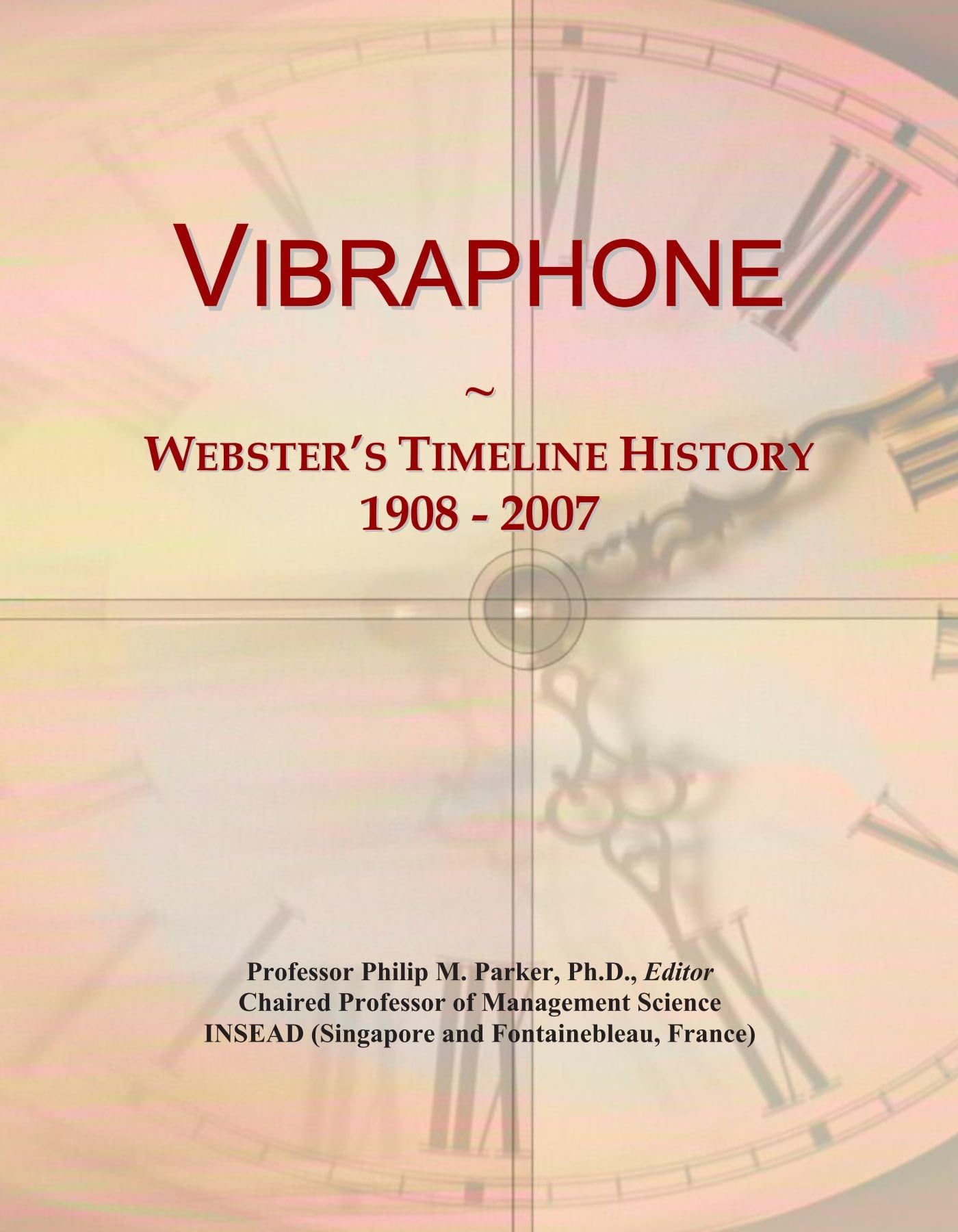 Vibraphone: Webster's Timeline History, 1908 - 2007