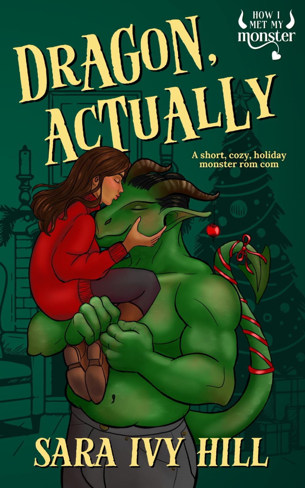 Dragon, Actually: A Short, Cozy, Holiday Monster Rom Com