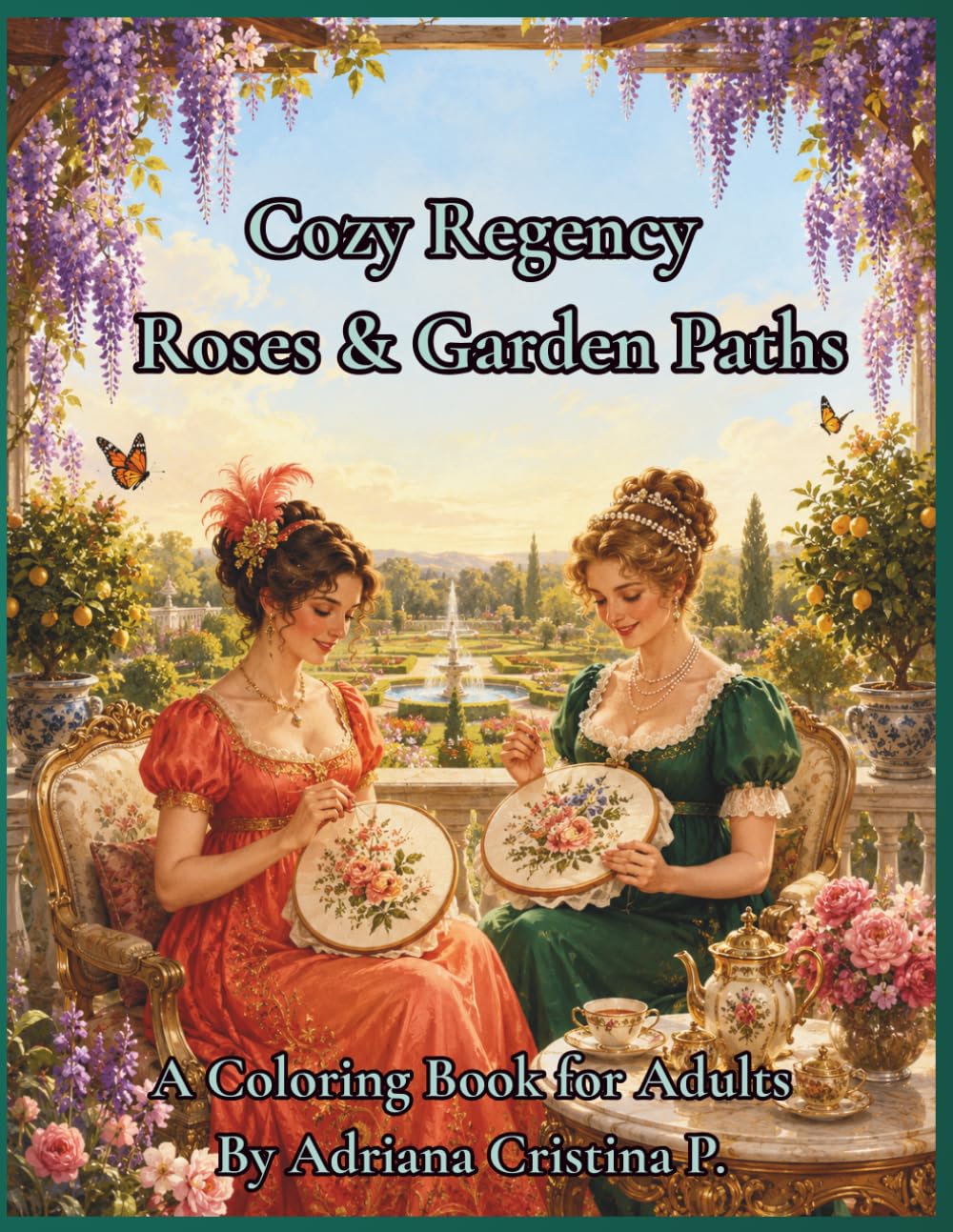 Cozy Regency: Roses and Garden Paths (cozy regency: golden collection)