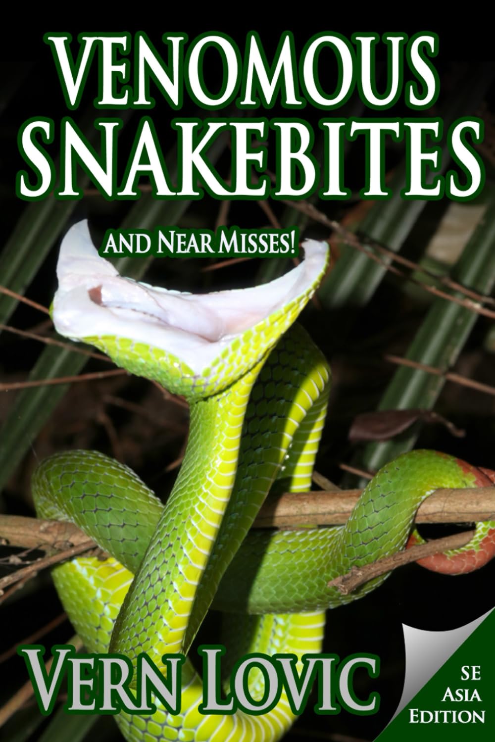 Venomous Snakebites and Near Misses: Southeast Asia Edition