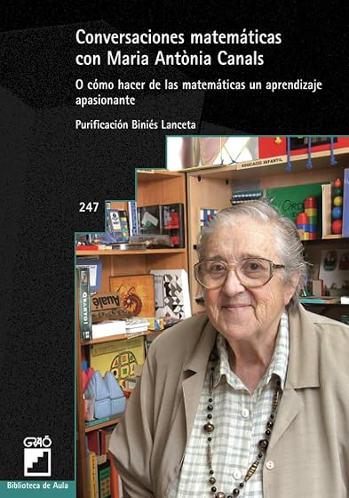 Conversaciones matemáticas con Maria Antònia Canals