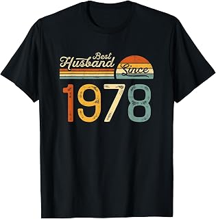 47th wedding anniversary 47 years - Best Husband Since 1978 T-Shirt