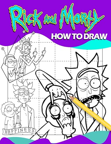 How To Draw Ríck and Mσrtч: Encourage Imagination with Simple and Basic Illustration Pages of Adorable Cartoon| Relaxation and Creativity Gift for Kids and Children