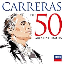 Jose Carreras: 50 Greatest Tracks