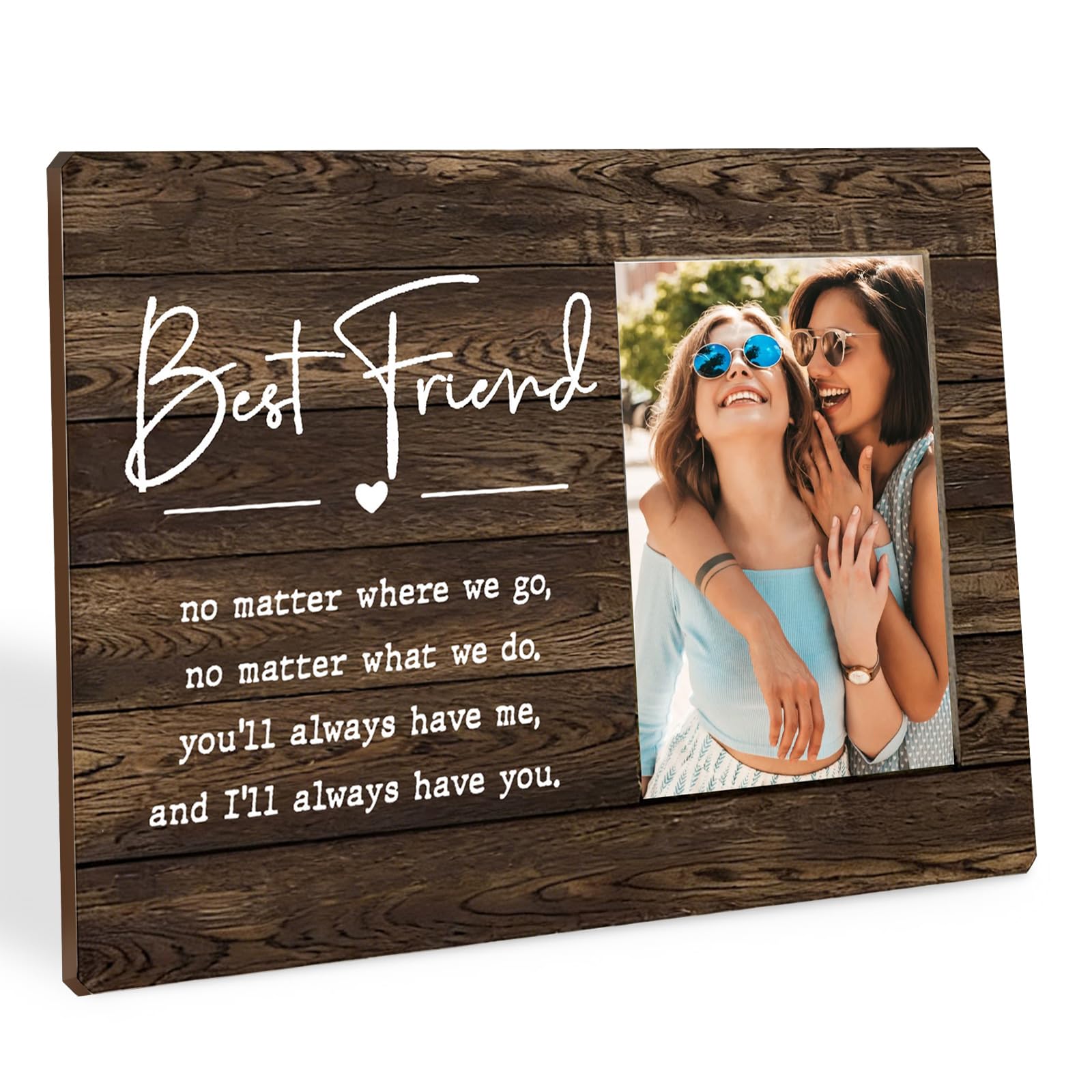 Best Friend Photo Frame, Wooden BFF Picture Frame, 10x8 Inch - No Matter Where We Go No Matter What We Do - Friends Photo Frame, Hanging Tabletop Picture Frame for Birthday Going Away(Best Friend)