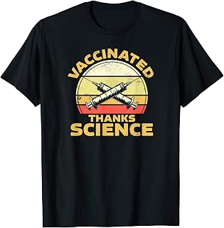 Pro Vaccine Shirt, Vaccinated Thanks Science T-Shirt