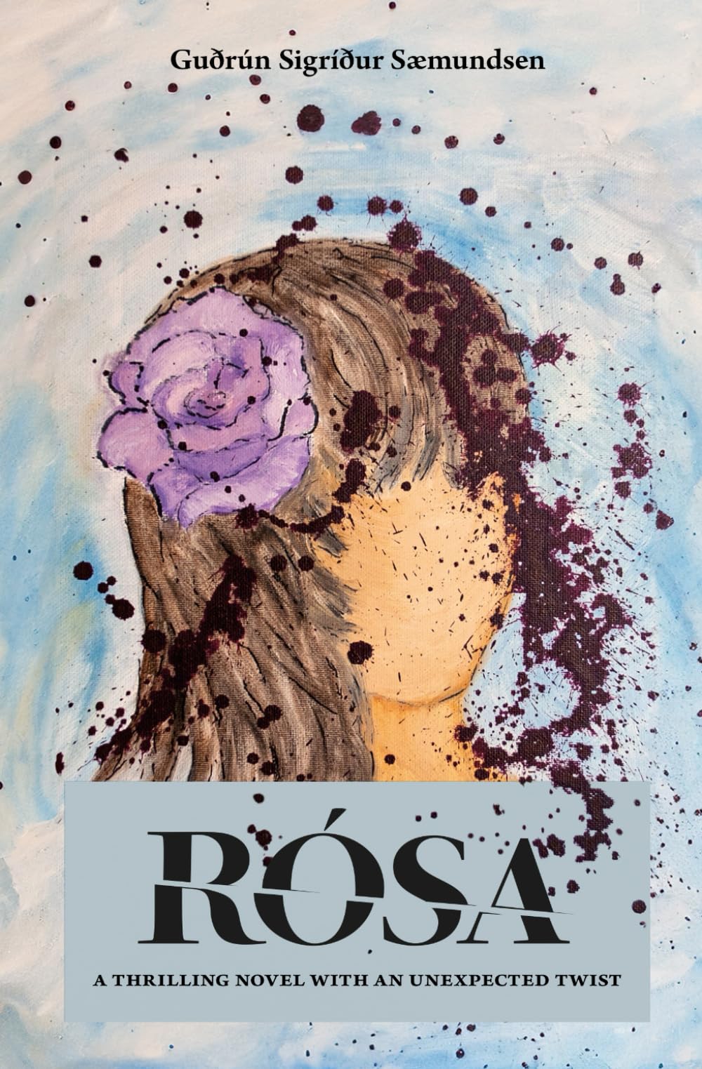 RÓSA: A thrilling novel with an unexpected twist