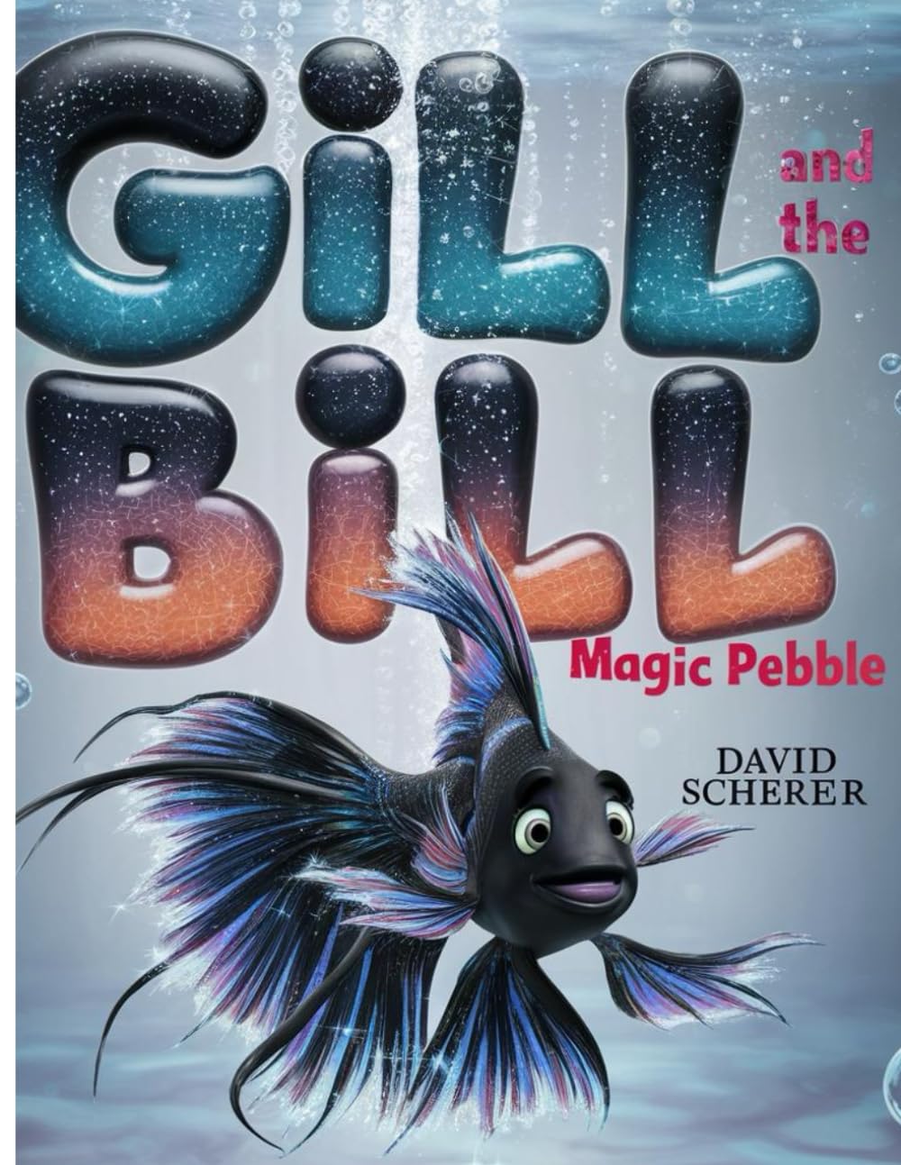 Gill Bill and the Magic Pebble