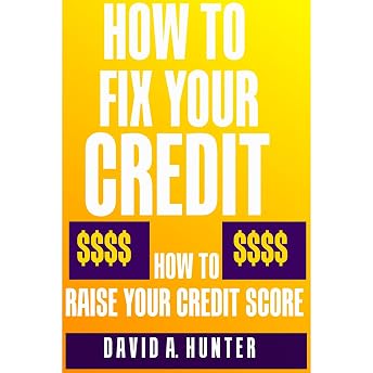 How to Fix Your Credit Audiobook by David A. Hunter episode artwork