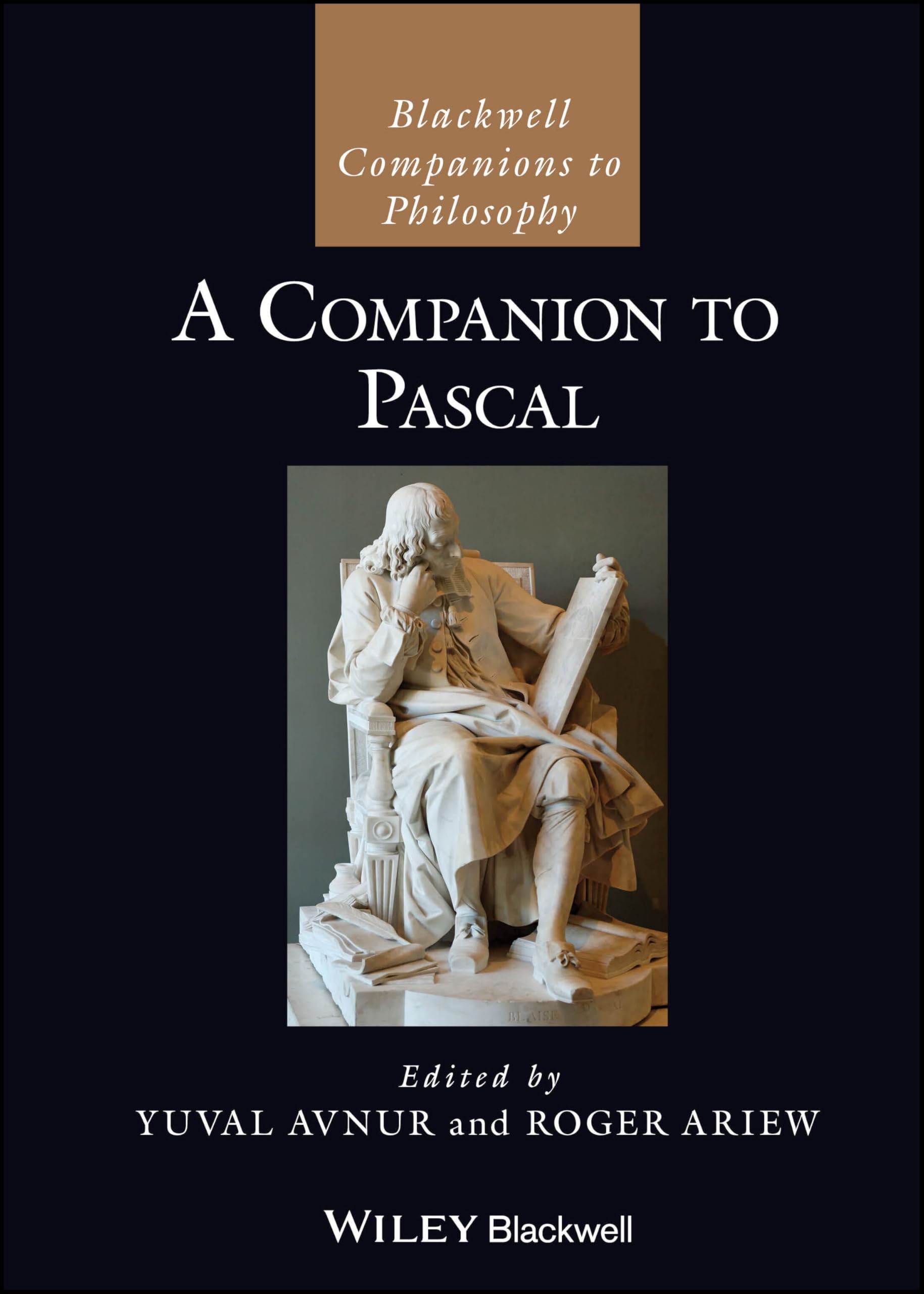 A Companion to Pascal (Blackwell Companions to Philosophy)