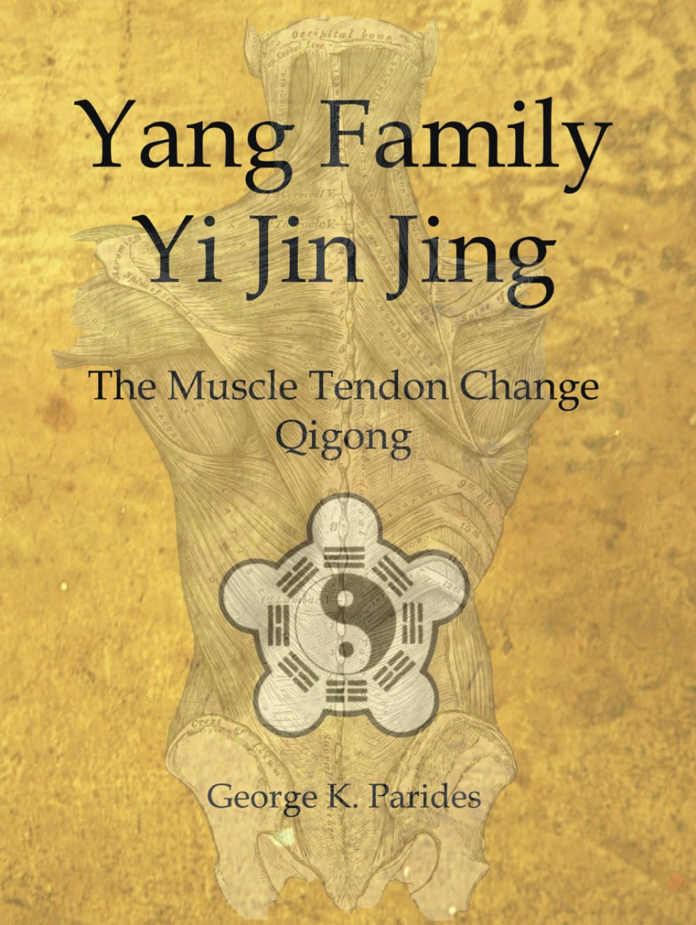 Yang Family Yi Jin Jing: The Muscle Tendon Change Qigong