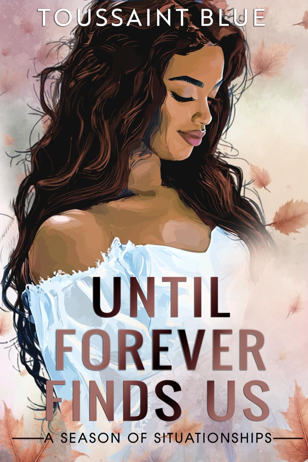 Until Forever Finds Us: A Season of Situationships
