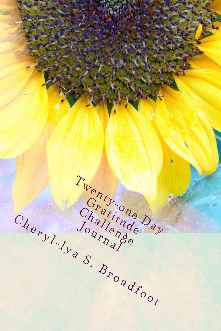 Twenty-one Day Gratitude Challenge Journal