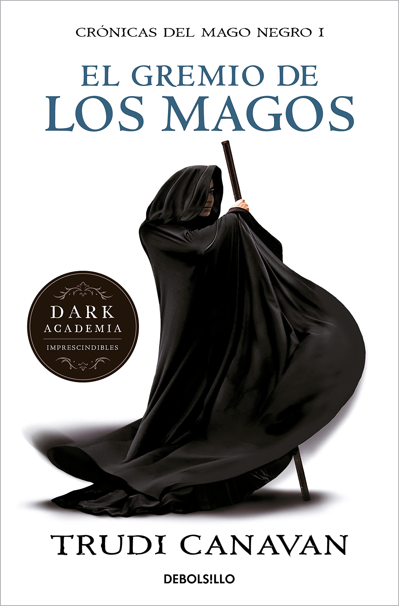 El gremio de los magos (Crónicas del Mago Negro 1) (Best Seller)