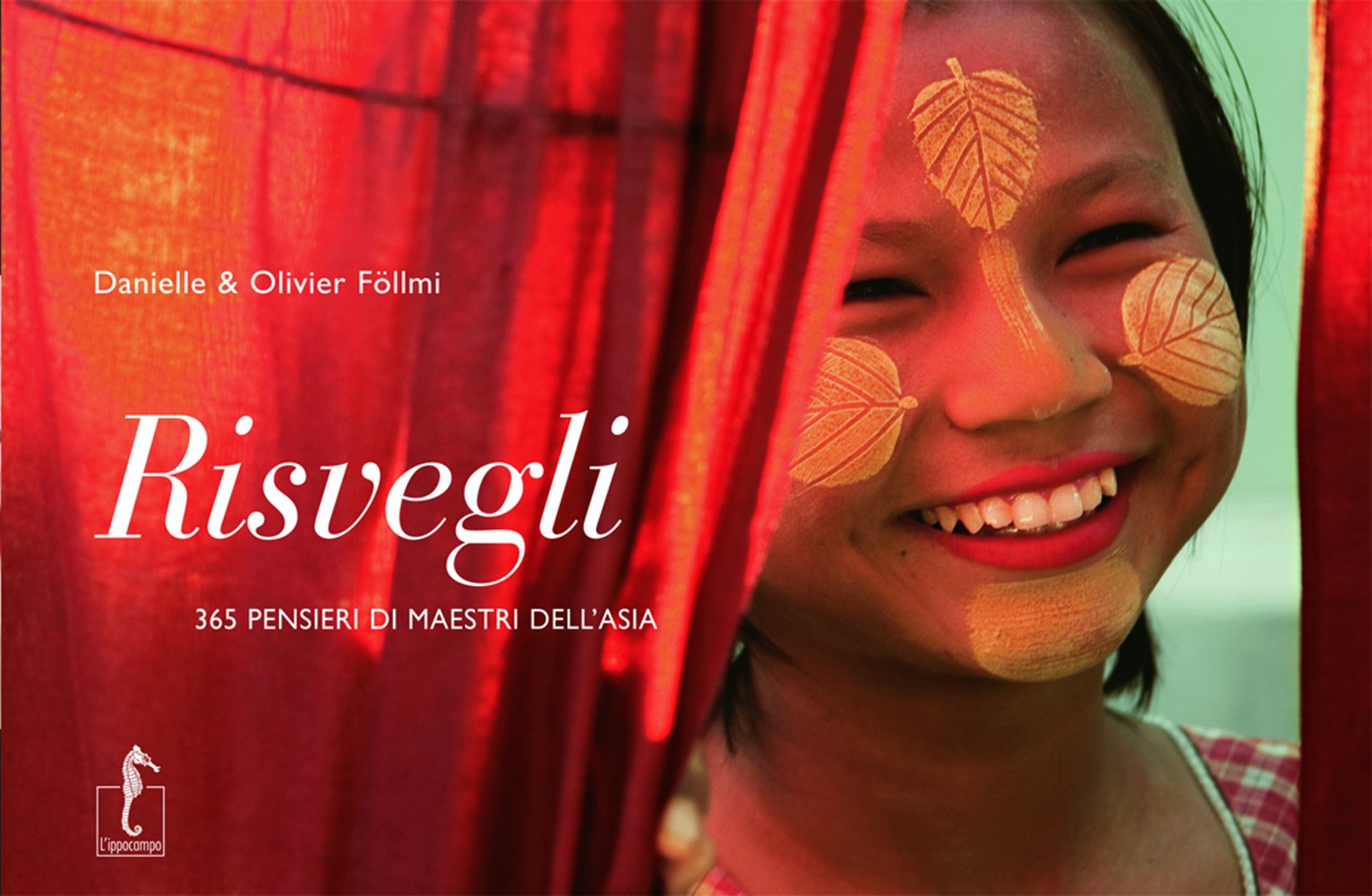 Risvegli. 365 pensieri di maestri dell'Asia. Ediz. illustrata