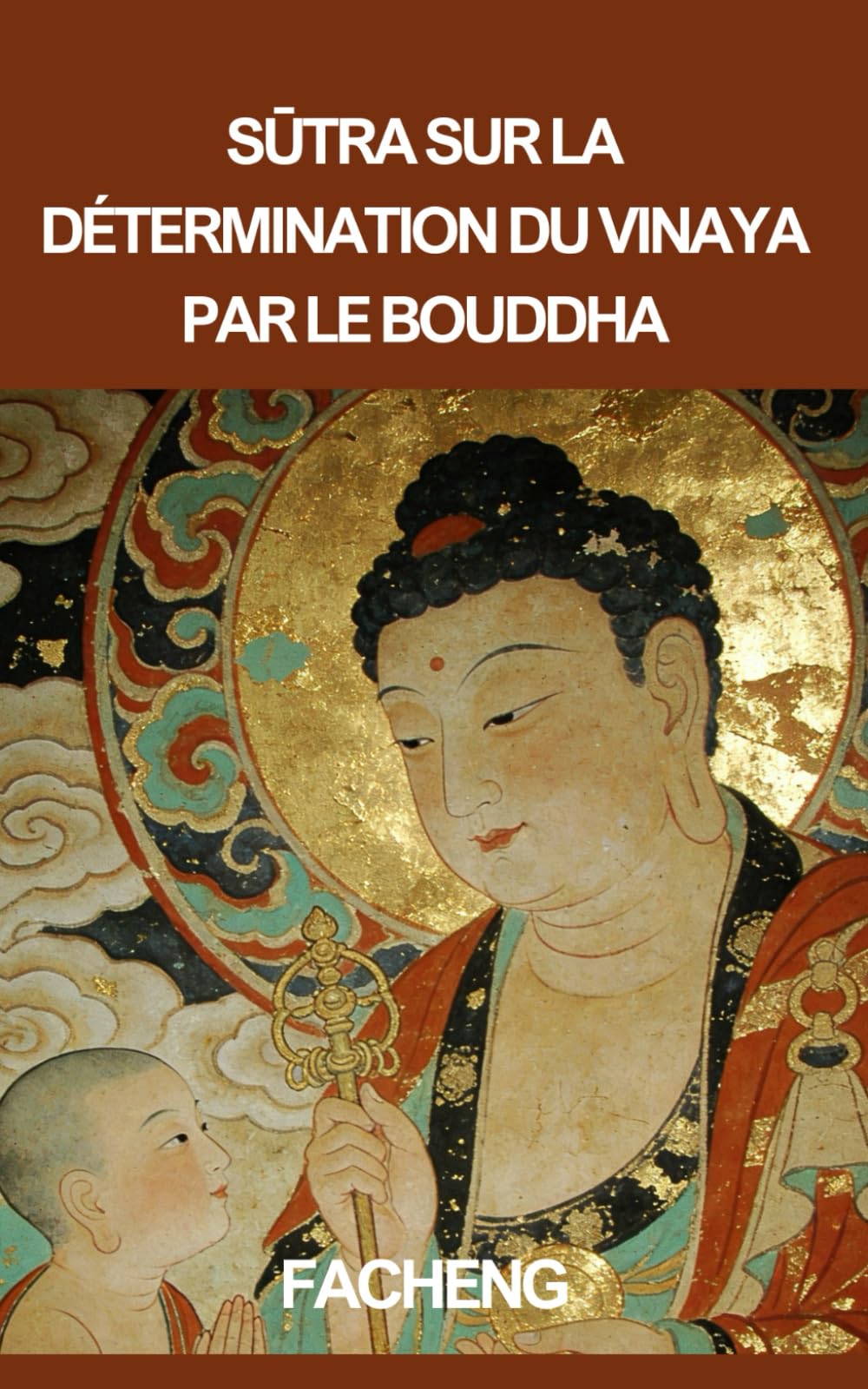 Sūtra sur la détermination du Vinaya par le Bouddha