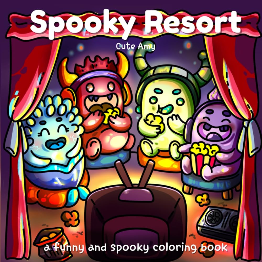 Spooky Resort: Coloring Book for Adults and Teens Featuring Adorable Spooky Creatures in Cozy Hygge Moments for Relaxation: funny & spooky coloring book