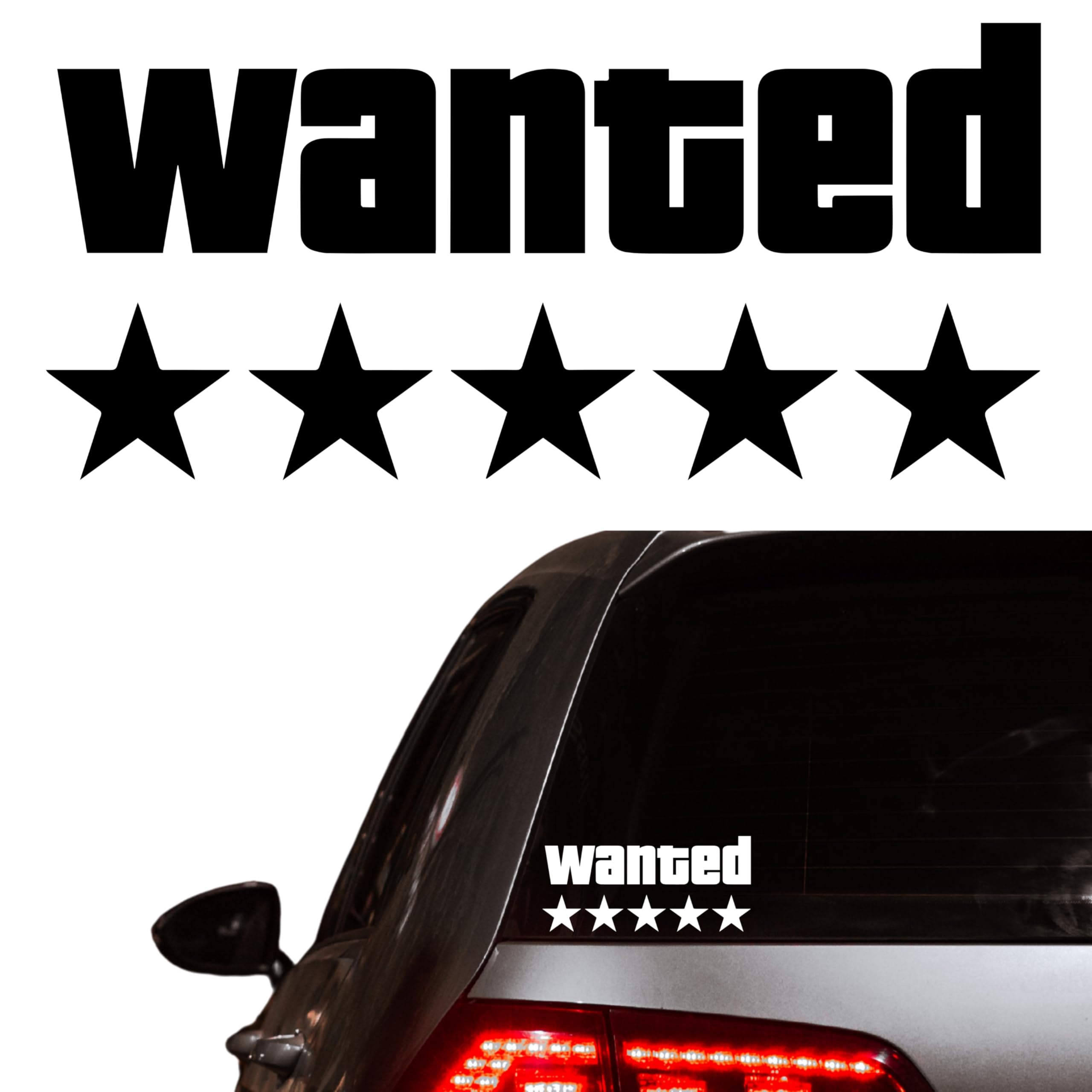 WANTED | Funny Car Sticker 5 STARS - Bumper Body Window Decal Novelty Vinyl JDM Drift Laptop Tablet Fun Gift Idea UK theft Caravan Race Toolbox Bike Van Wall meme Vehicle Helmet Gift Gaming GT - WHITE