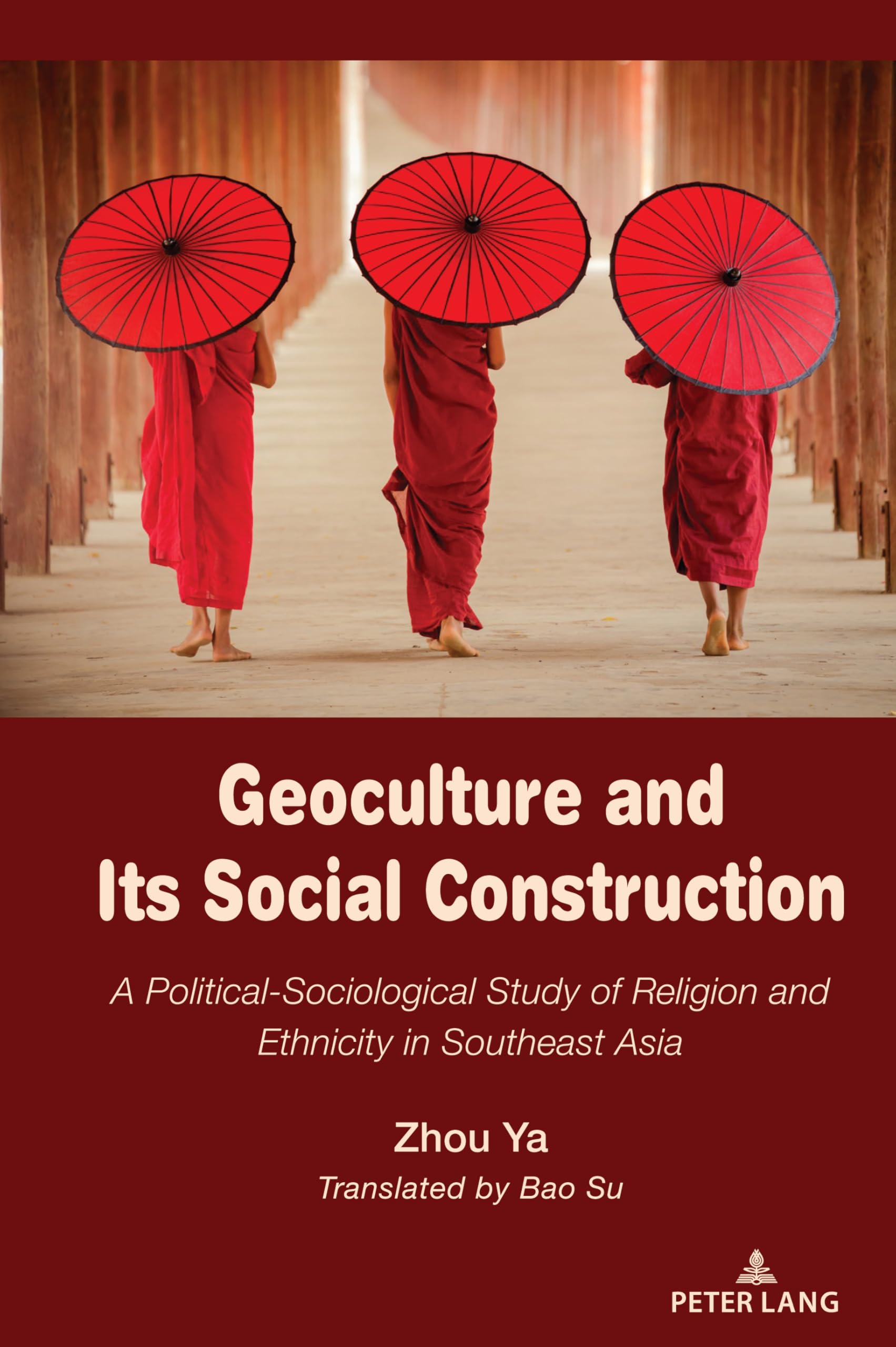 Geoculture and Its Social Construction by Ya Zhou - 9781433177194
