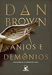 Anjos e demônios (Robert Langdon Livro 1)