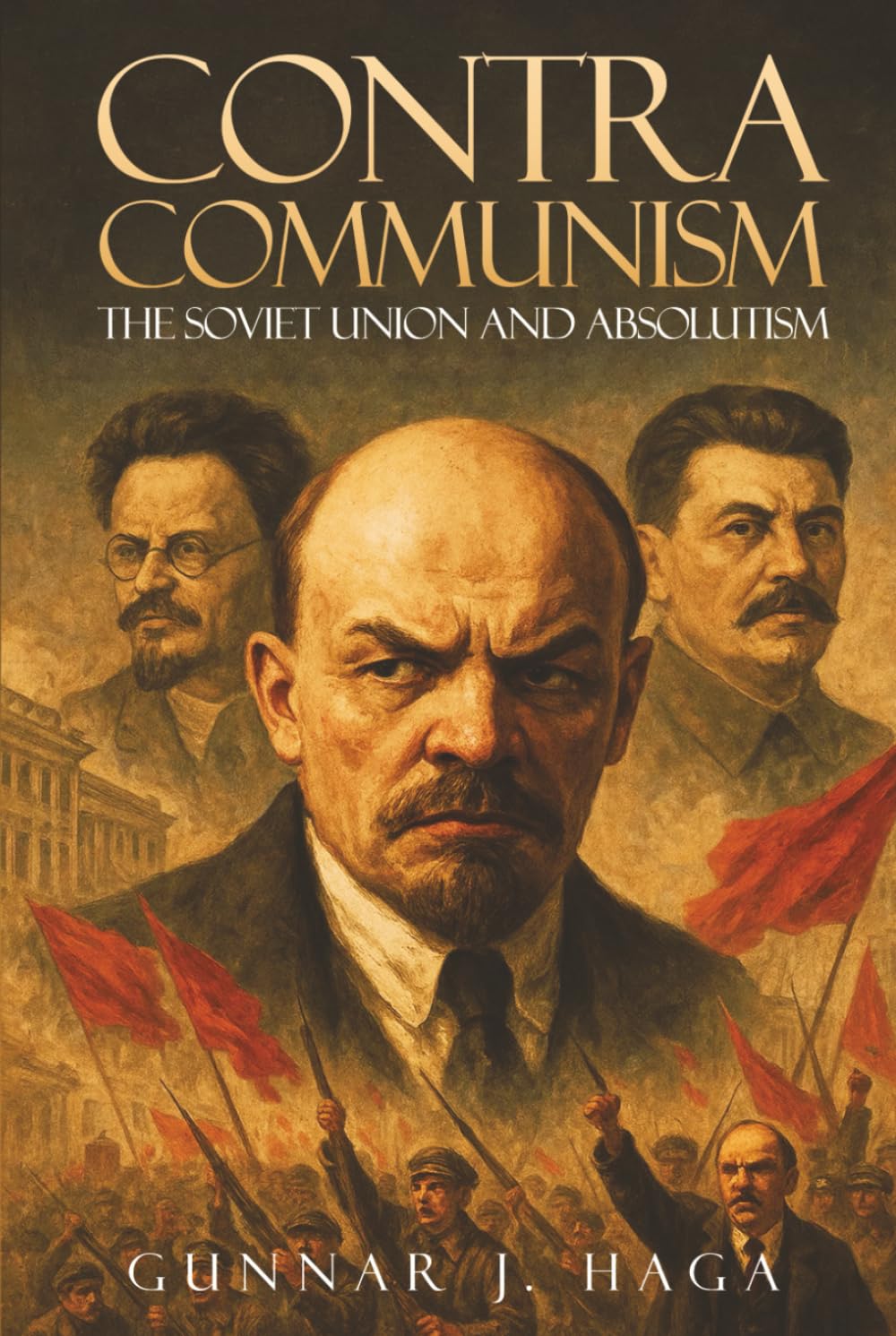 Contra Communism: The Soviet Union and Absolutism
