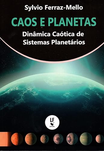 Caos e planetas dinâmica caótica de sistemas planetários