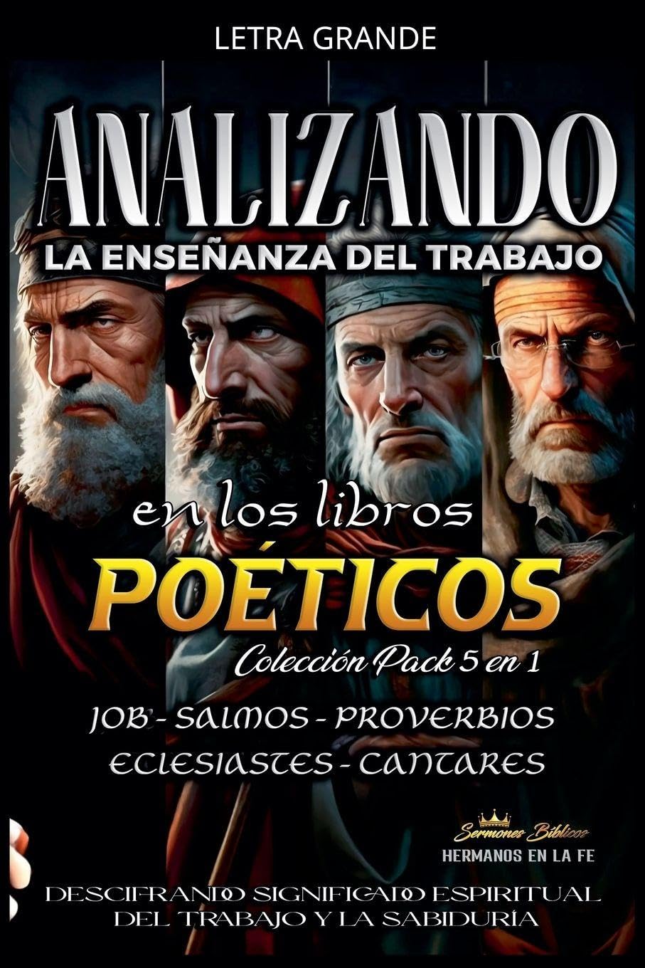 Analizando la Enseñanza del Trabajo en los Libros Poéticos