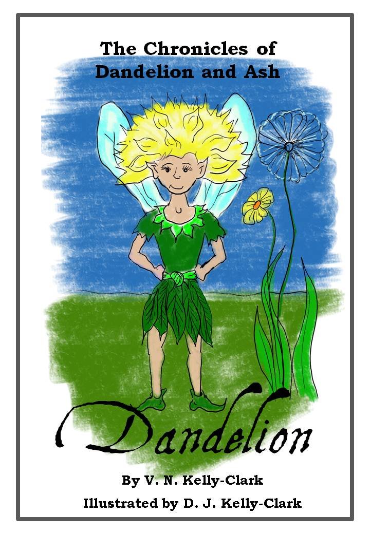 Dandelion (The Chronicles of Dandelion and Ash Book 1)